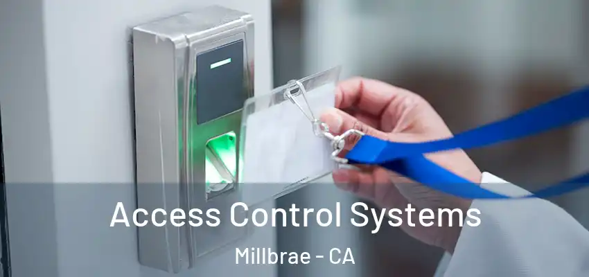  Access Control Systems Millbrae - CA