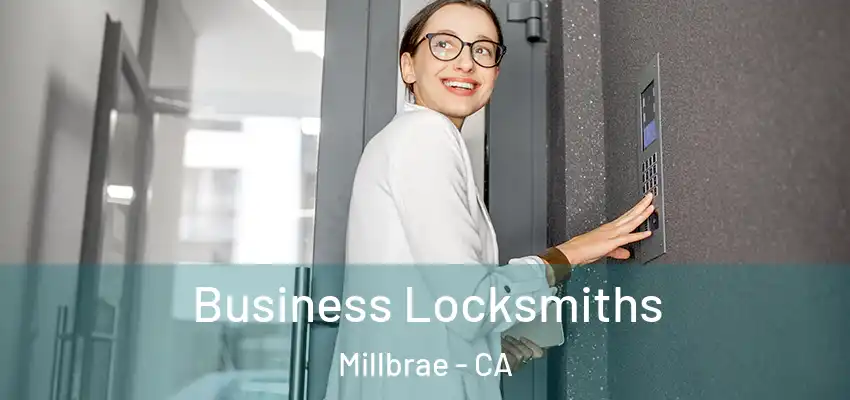  Business Locksmiths Millbrae - CA