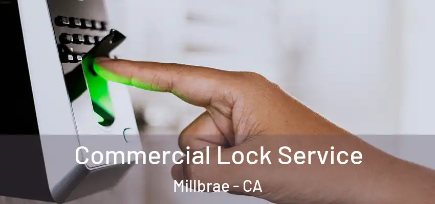  Commercial Lock Service Millbrae - CA