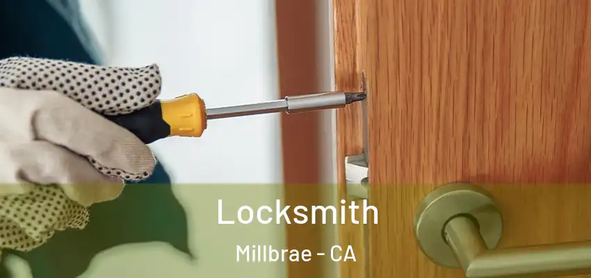  Locksmith Millbrae - CA