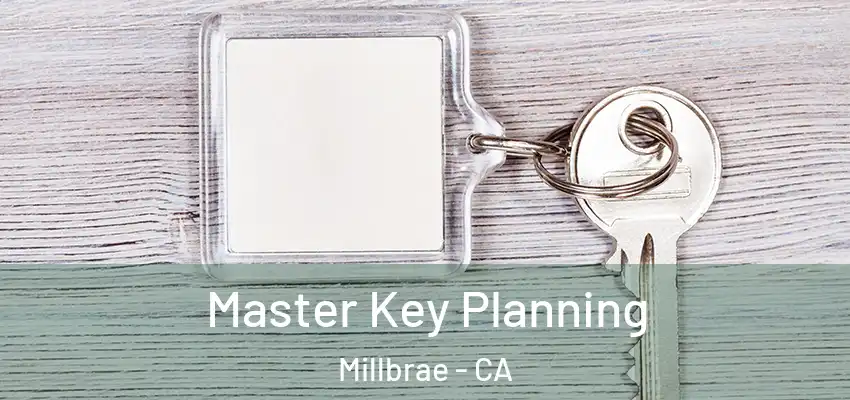  Master Key Planning Millbrae - CA