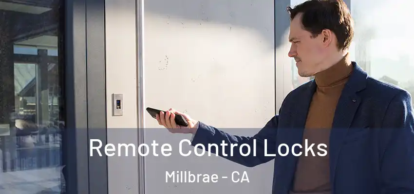  Remote Control Locks Millbrae - CA